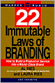 The 22 Immutable Laws of Branding: How to Build a Product or Service into a World-Class Brand