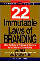 The 22 Immutable Laws of Branding: How to Build a Product or Service into a World-Class Brand