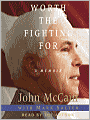 Worth the Fighting For: A Memoir