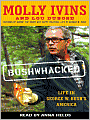 Bushwhacked: Life in George W. Bush's America