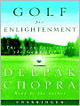 Golf for Enlightenment: The Seven Lessons for the Game of Life
