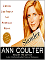 Slander: Liberal Lies about the American Right