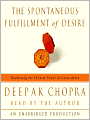 Spontaneous Fulfillment of Desire: Harnessing the Infinite Power of Coincidence