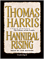 Hannibal Rising (Hannibal Lecter Series #4)