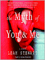 The Myth of You and Me: A Novel