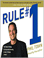 Rule #1: The Simple Strategy for Successful Investing--in Only 15 Minutes a Week!