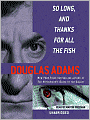 So Long, and Thanks for All the Fish (Hitchhiker's Guide Series #4)