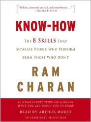 Know-How: The 8 Skills That Separate People Who Perform from Those Who Don't