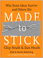 Made to Stick: Why Some Ideas Survive and Others Die