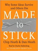 Made to Stick: Why Some Ideas Survive and Others Die