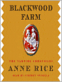 Blackwood Farm (Vampire Chronicles Series #9)