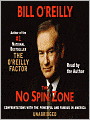 The No Spin Zone: Confrontations with the Powerful and Famous in America