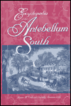 Encyclopedia of the Antebellum South