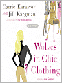 Wolves in Chic Clothing