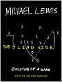 The Blind Side: Evolution of a Game