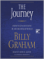 The Journey: How to Live by Faith in an Uncertain World