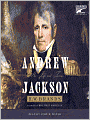 Andrew Jackson: A Life and Times