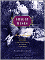 Shaggy Muses: The Dogs Who Inspired Elizabeth Barrett Browning, Emily Bronte, Emily Dickinson, Edith Wharton, and Virginia Woolf