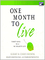 One Month to Live: Thirty Days to a No-Regrets Life