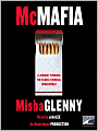 McMafia: A Journey through the Global Criminal Underworld