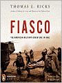 Fiasco: The American Military Adventure in Iraq