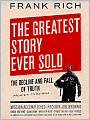 The Greatest Story Ever Sold: The Decline and Fall of Truth from 9/11 to Katrina