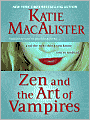 Zen and the Art of Vampires (Dark Ones Series #6)