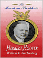 Herbert Hoover (American Presidents Series)