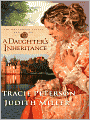 A Daughter's Inheritance (Broadmoor Legacy Series #1)