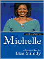 Michelle: A Biography