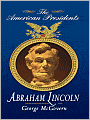 Abraham Lincoln (American Presidents Series)
