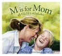 M is for Mom