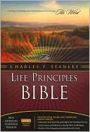 The Charles F. Stanley Life Principles Bible, NASB