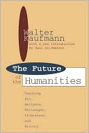The Future Of The Humanities