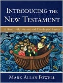 Introducing the New Testament: A Historical, Literary, and Theological Survey
