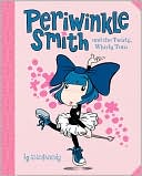 Periwinkle Smith and the Twirly, Whirly Tutu by John and Wendy: Book Cover