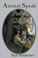 Animal-Speak Pocket Guide by Ted Andrews: Book Cover