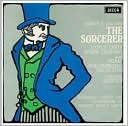 Gilbert & Sullivan: The Sorcerer & The Zoo
