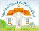 Here We Go Round the Mulberry Bush
