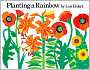 Planting a Rainbow