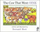 The Cow That Went OINK