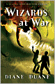 Wizards at War (So You Want to Be a Wizard Series #8)
