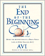 End of the Beginning: Being the Adventures of a Small Snail (and an Even Smaller Ant)