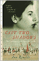 Cast Two Shadows: The American Revolution in the South