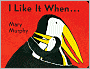I Like It When...