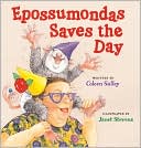 Epossumondas Saves the Day