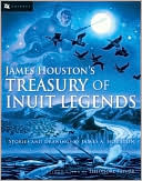 James Houston's Treasury of Inuit Legends
