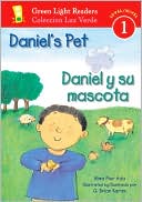 Daniel's Pet/Daniel y su mascota (Green Light Readers Level 1 Series)