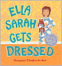 Ella Sarah Gets Dressed