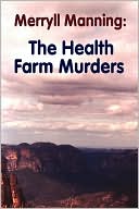 Merryll Manning: The Health Farm Murders